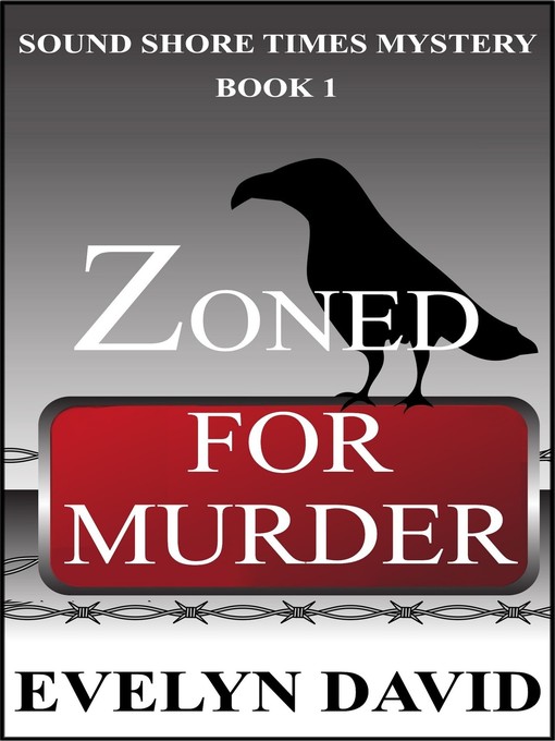 Title details for Zoned for Murder by Evelyn David - Available